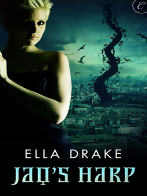 Title details for Jaq's Harp by Ella Drake - Available